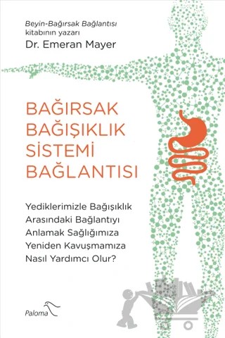 Bağırsak Bağışıklık Sistemi Bağlantısı – Emeran Mayer – Paloma Yayınevi kitap kapağı