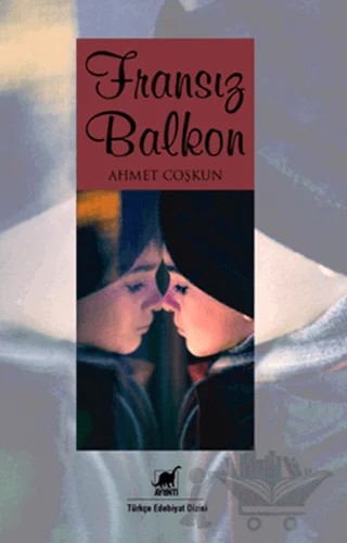 Fransız Balkon – Ahmet Coşkun – Ayrıntı Yayınları kitap kapağı