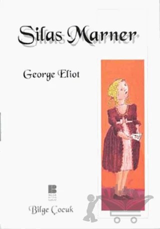 Silas Marner – George Eliot – Bilge Kültür Sanat kitap kapağı