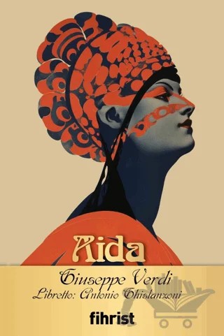 Aida – Giuseppe Verdi, Antonio Ghislanzoni – Fihrist Kitap kitap kapağı