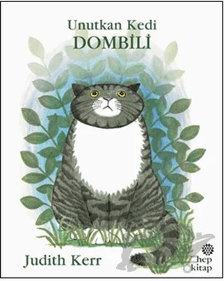Unutkan Kedi Dombili – Judith Kerr – Hep Kitap kitap kapağı