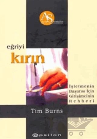 Eğriyi Kırın – Tim Burns – Epsilon Yayınevi kitap kapağı