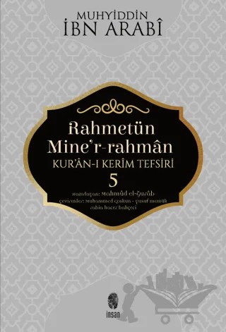 Rahmetün Mine'r-Rahman - Kur'an-ı Kerim Tefsiri 5 – İbn Arabi – İnsan Yayınları kitap kapağı