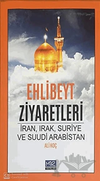 Ehlibeyt Ziyaretleri – Ali Koç – Mir Yayınları kitap kapağı