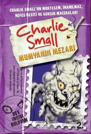 Charlie Small : Mumyanın Mezarı – Charlie Small – İş Bankası Kültür Yayınları kitap kapağı