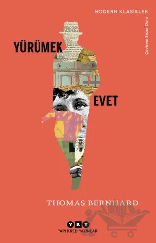 Yürümek - Evet – Thomas Bernhard – Yapı Kredi Yayınları kitap kapağı