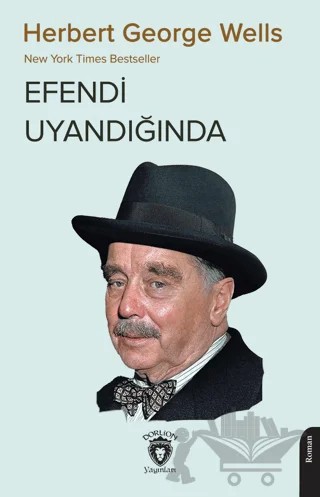 Efendi Uyandığında – Herbert George Wells – Dorlion Yayınları kitap kapağı