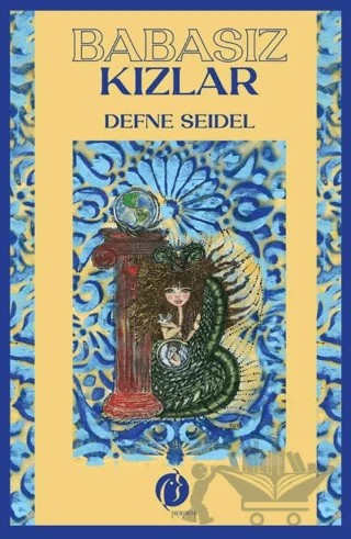 Babasız Kızlar – Defne Seidel – Herdem Kitap kitap kapağı