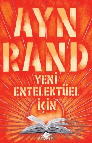 Yeni Entelektüel İçin – Ayn Rand – Pegasus Yayınları kitap kapağı