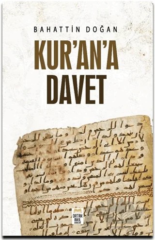 Kur’an’a Davet – Bahattin Doğancı – Ortak Akıl Yayınları kitap kapağı