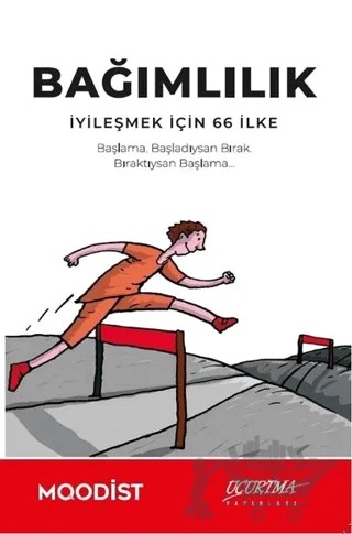 Bağımlılık – Cavid Guliyev, Durdu Bektaş, Kinyas Tekin, Kültegin Ögel, Özge Kalkan, Sevinç Bezek, Z. Olcay Tuna – Uçurtma Yayınları kitap kapağı