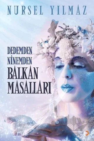 Dedemden Ninemden Balkan Masalları – Nursel Yılmaz – Cinius Yayınları kitap kapağı