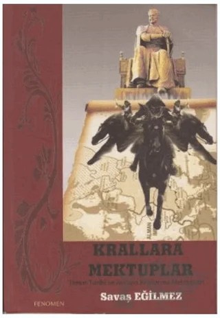 Krallara Mektuplar – Savaş Eğilmez – Fenomen Yayıncılık kitap kapağı