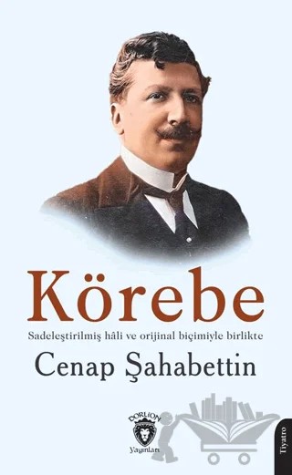 Körebe – Cenap Şahabettin – Dorlion Yayınları kitap kapağı