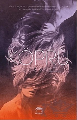Köprü – Claire Wallis – Yabancı Yayınları kitap kapağı