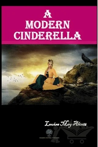A Modern Cinderella – Louisa May Alcott – Platanus Publishing kitap kapağı