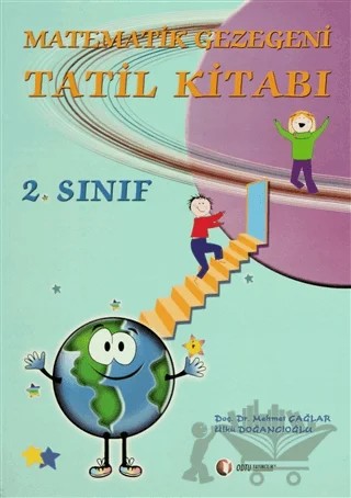 Matematik Gezegeni Tatil Kitabı 2. Sınıf – Ülkü Doğancıoğlu – ODTÜ Geliştirme Vakfı Yayıncılık kitap kapağı