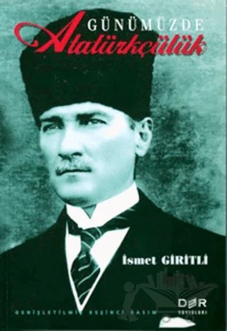 Günümüzde Atatürkçülük – İsmet Giritli – Der Yayınları kitap kapağı