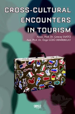Cross-Cultural Encounters in Tourism – Özge Güdü Demirbulat, Gencay Saatcı – Gece Kitaplığı kitap kapağı