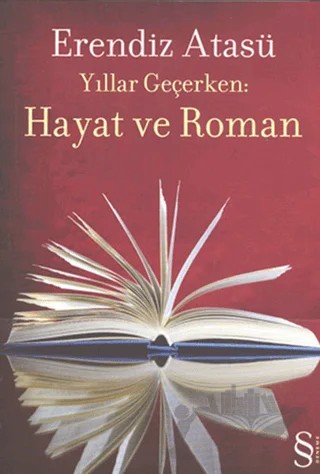 Hayat ve Roman – Erendiz Atasü – Everest Yayınları kitap kapağı