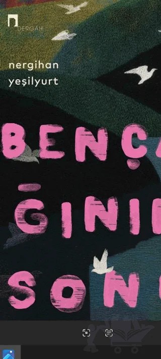 Bençağının Sonu – Nergihan Yeşilyurt – Dergah Yayınları kitap kapağı