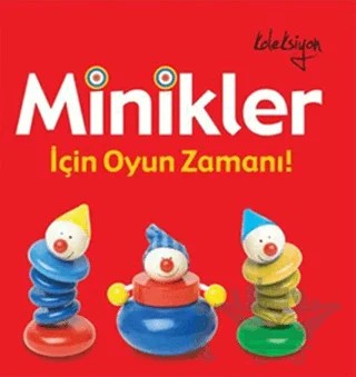 Minikler İçin Oyun Zamanı – Dawn Sirett – Koleksiyon Yayıncılık kitap kapağı