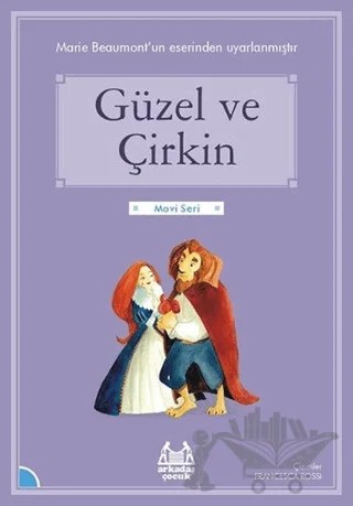 Güzel ve Çirkin – Marie Beaumont – Arkadaş Yayınları kitap kapağı
