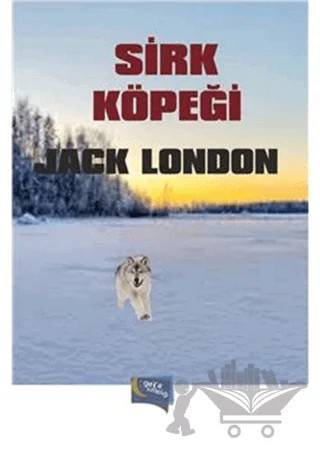Sirk Köpeği – Jack London – Gece Kitaplığı kitap kapağı