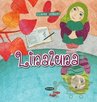 Linaluna – Claire Jobert – Kevser Yayınları kitap kapağı
