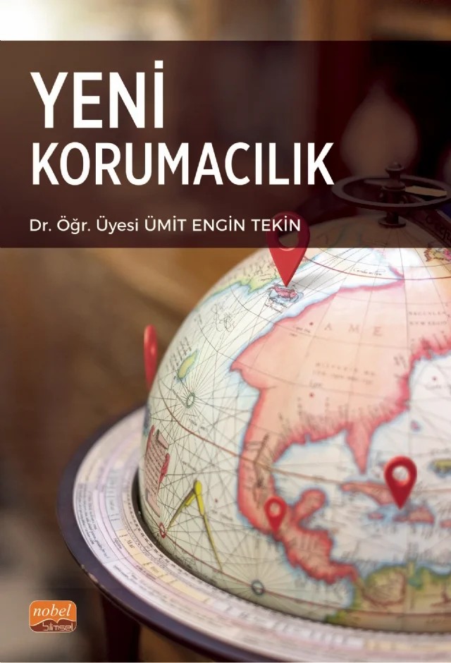 Yeni Korumacılık – Ümit Engin Tekin – Nobel Bilimsel Eserler kitap kapağı