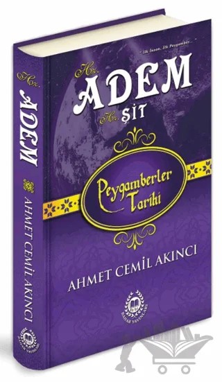 Hz. Adem - Hz. Şit – Ahmet Cemil Akıncı – Bahar Yayınları kitap kapağı