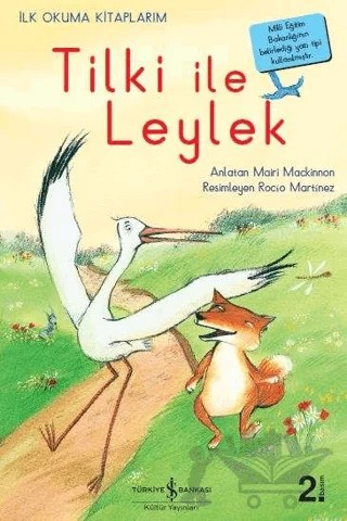 Tilki ile Leylek – Mairi Mackinnon – İş Bankası Kültür Yayınları kitap kapağı