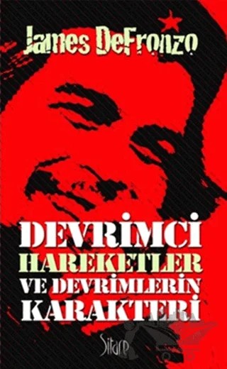 Devrimci Hareketler ve Devrimlerin Karakteri – James De Fronzo – Sitare Yayınları kitap kapağı