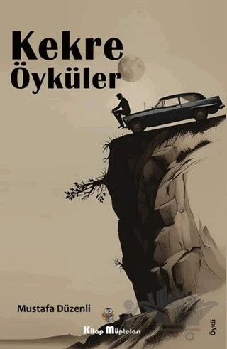 Kekre Öyküler – Mustafa Düzenli – Kitap Müptelası Yayınları kitap kapağı