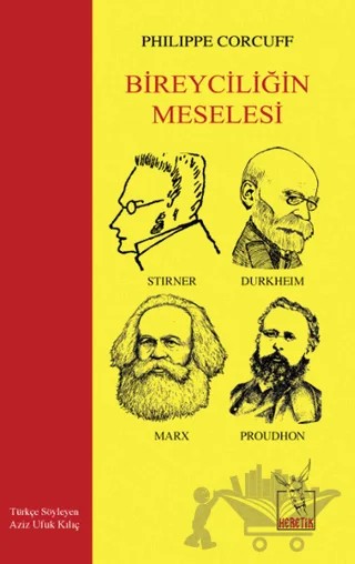 Bireyciliğin Meselesi – Philippe Corcuff – Heretik Yayıncılık kitap kapağı