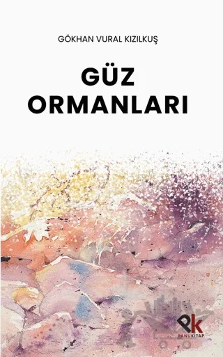 Güz Ormanları – Gökhan Vural Kızılkuş – Panu Kitap kitap kapağı