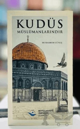 Kudüs Müslümanlarındır – Muharrem Güneş – Asalet Yayınları kitap kapağı