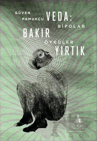 Veda: Bakır Yırtık – Güven Pamukçu – Yitik Ülke Yayınları kitap kapağı