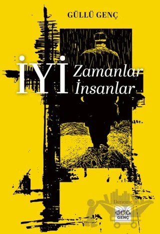 İyi Zamanlar İyi İnsanlar – Güllü Gençer – Nar Yayınları kitap kapağı