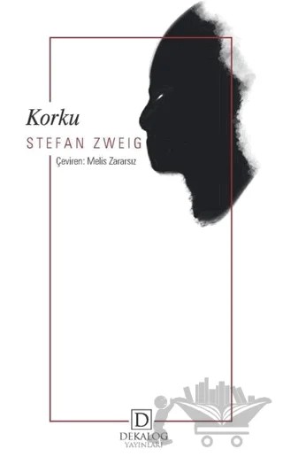 Korku – Stefan Zweıg – Dekalog Yayınları kitap kapağı
