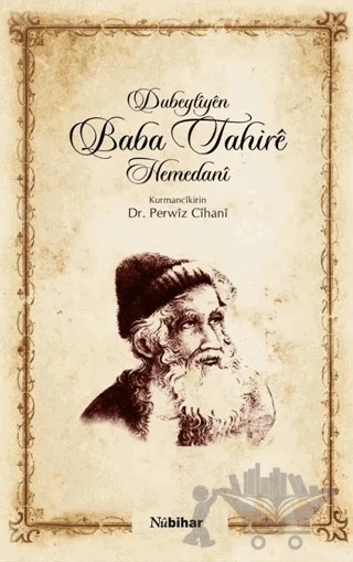 Dubeytiyen Baba Tahire Hemedani – Perwiz Cihani – Nubihar Yayınları kitap kapağı