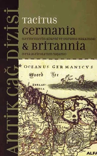 Germania - Britannia – Cornelius Tacitus – Alfa Yayınları kitap kapağı