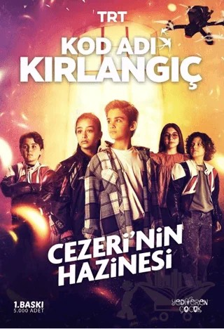 Kod Adı Kırlangıç - Cezeri’nin Hazinesi – Yiğit Recep Efe – Yediveren Çocuk kitap kapağı