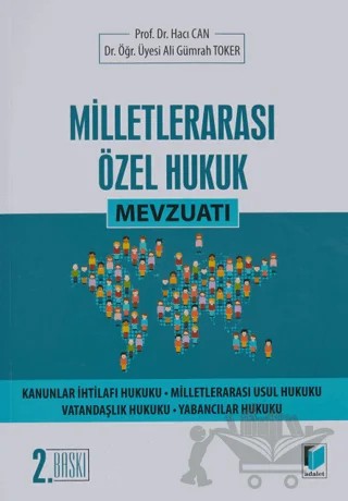 Milletlerarası Özel Hukuk Mevzuatı – Ali Gümrah Toker, Hacı Can – Adalet Yayınevi kitap kapağı
