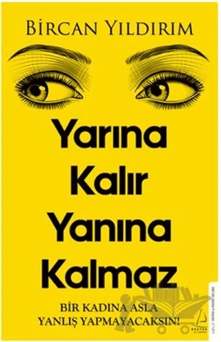 Yarına Kalır Yanına Kalmaz – Bircan Yıldırım – Destek Yayınları kitap kapağı