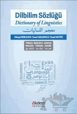 Dilbilim Sözlüğü – Yusuf Akyüz, Yusuf Akçakoca, Yakup Kızılkaya – Akdem Yayınları kitap kapağı