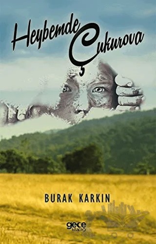 Heybemde Çukurova – Burak Karkın – Gece Kitaplığı kitap kapağı