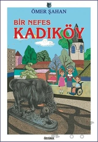 Bir Nefes Kadıköy – Ömer Şahan – Özyürek Yayınları kitap kapağı