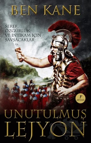 Unutulmuş Lejyon – Ben Kane – Artemis Yayınları kitap kapağı