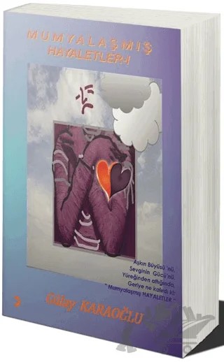 Mumyalaşmış Hayaletler - 1 – Gülay Karaoğlu – Cinius Yayınları kitap kapağı